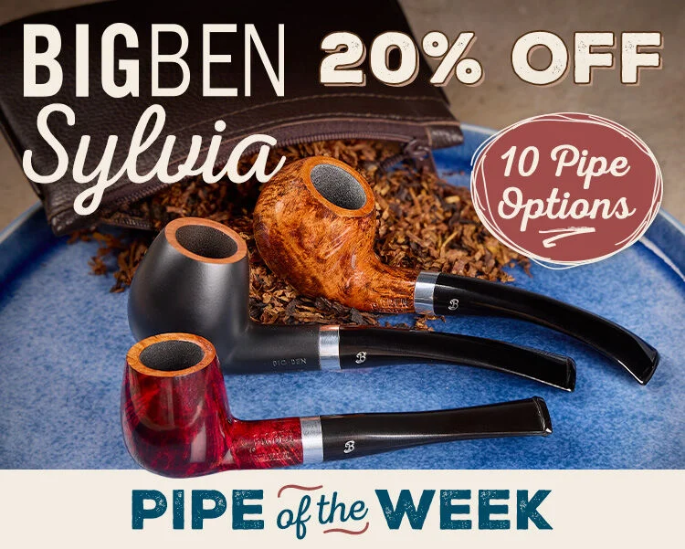 Enjoy 20% off savings on ALL Big Ben Sylivia Pipe options!