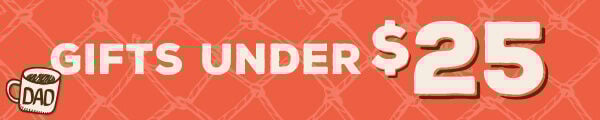 Shop For Gifts Under $25