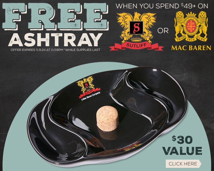 All I Have To Is Buy My Favorite Tobaccos To Get A FREE Ashtray? Well, That'll Be Easy!