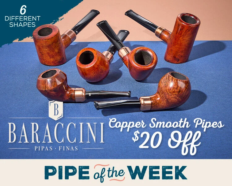 Save 20$ off ALL Baraccini Copper Smooth Pipe options! 