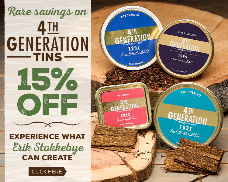 Rare Savings On Great Tobaccos - 15% Off 4th Generation Tins!