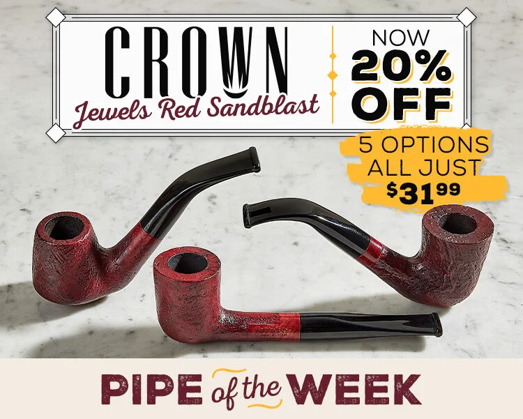 Enjoy 20% off ALL Crown Jewels Red Sandblast Pipes! 