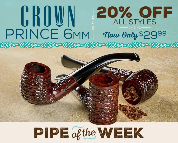 Get your Crown Prince 9mm pipes for only $29.99! 
