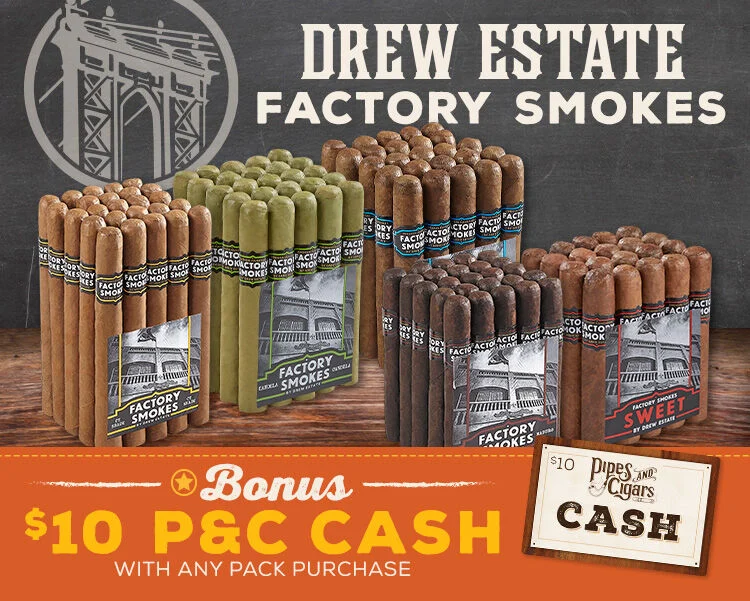 Earn $10 P&C Cash on ANY Factory Smokes Cigar Bundle