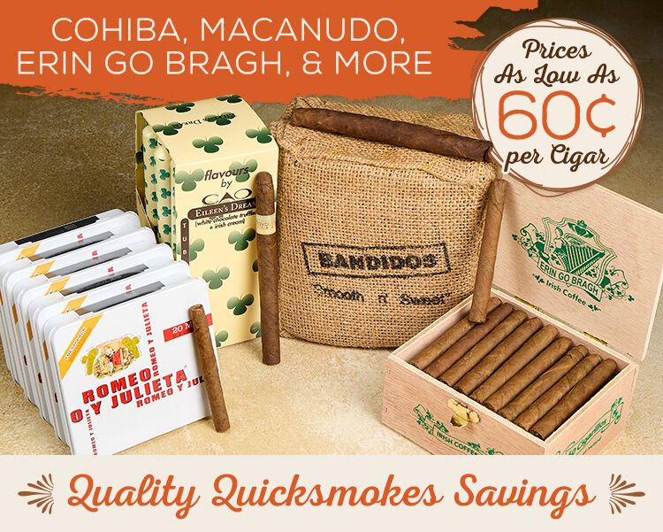 Quicksmokes Sale! Enjoy cigars for as low as 60&cent; per cigar 