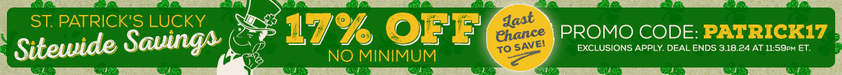 Feeling Lucky? Get 17% OFF With NO MINIMUM  - Celebrate St. Patrick's Day Now!