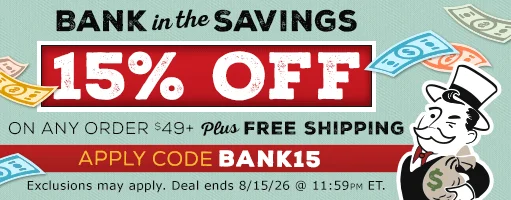 Bank in the 15% Savings Today! 