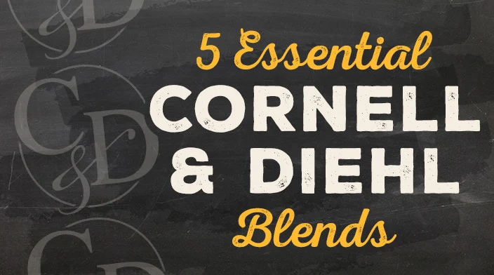5 Essential Cornell & Diehl Blends content main image