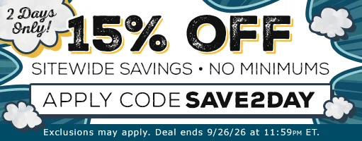 Apply code: SAVE2DAY to save 15% off nearly all items for 2 days only!