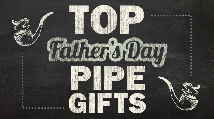 Father's Day Pipe Gifts content main image