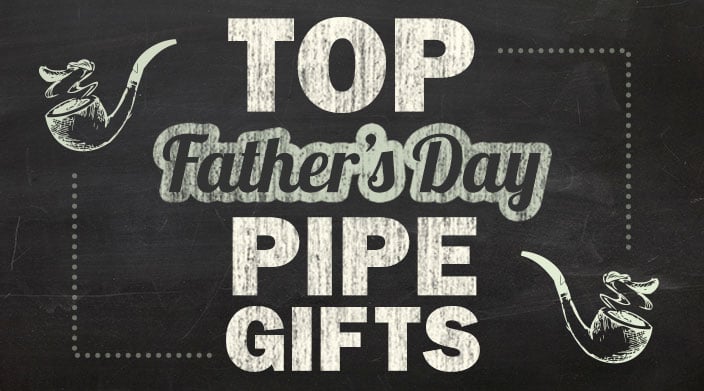 Top Father's Day Pipe Gifts content main image