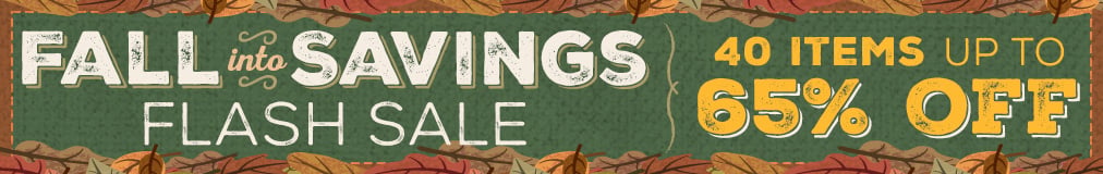 Fall into Savings Sale, 40 items up to 65% off MSRP