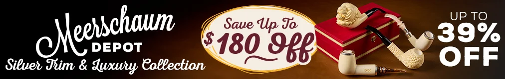 Save up to $180 off Meerschaum Depot Luxury Collection Sets & Silver Trim Pipes